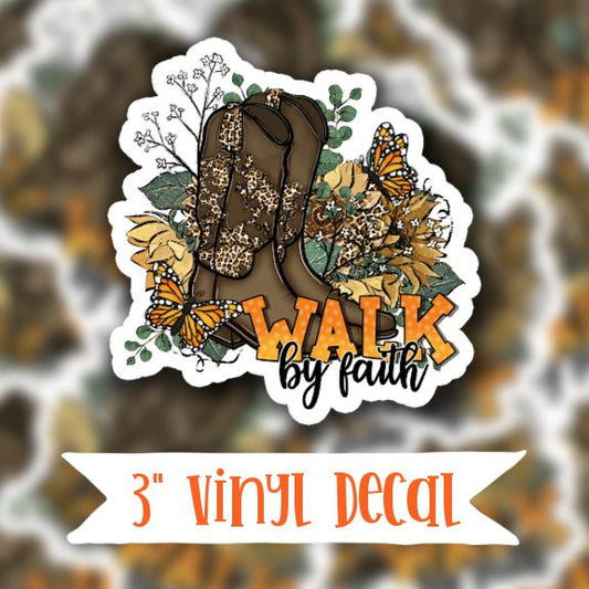 Walk By Faith Sticker Decal